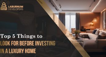 Top 5 things to look for before investing in a luxury home