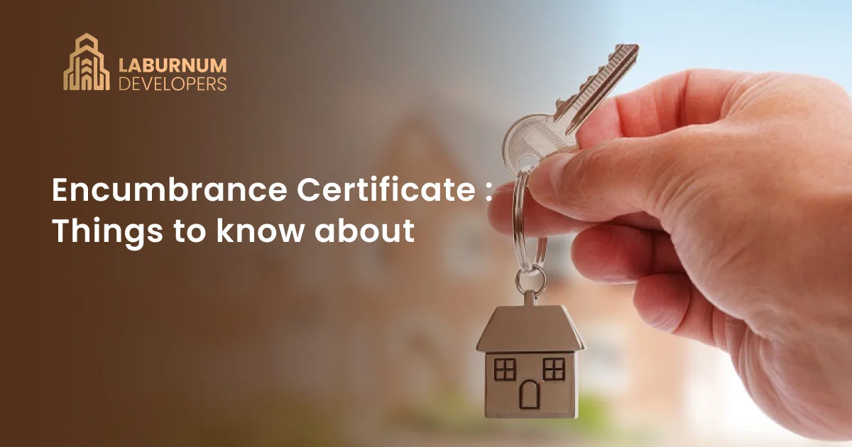 things you need to know about Encumbrance Certificate