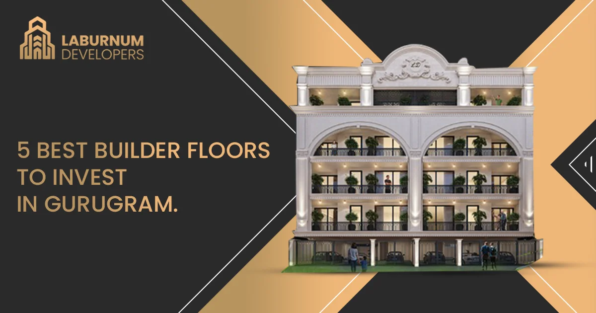 5 best builder floor in Gurugram